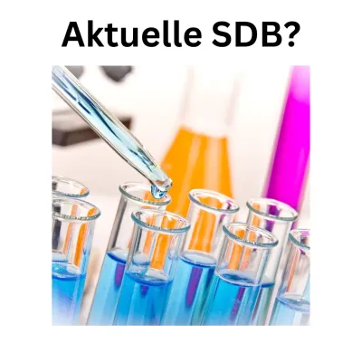 Haben Sie schon alle Ihre Sicherheitsdatenblätter aktualisiert?