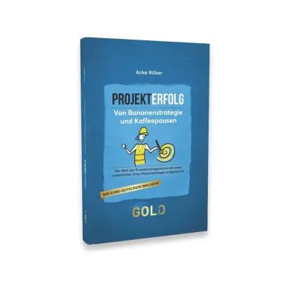 "Von Bananenstrategie und Kaffeepausen" von Anke Röber ist im GOLD Verlag erschienen Von der Bananenstrategie und Kaffeepausen
