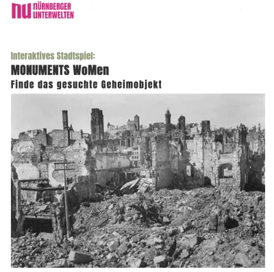 Auf den Spuren der "Monuments Men" mit den "Nürnberger Unterwelten"