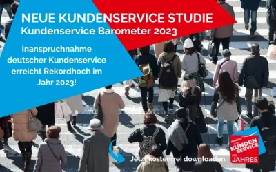 Neue Kundenservice Studie verfügbar: Kundenservice Barometer 2023