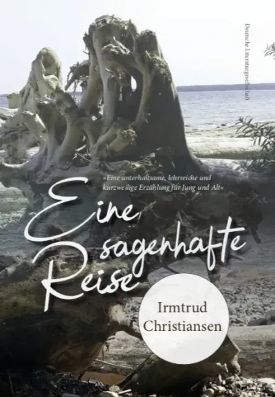 Buchtipp: "Eine sagenhafte Reise" - Irmtrud Christiansen verzaubert uns