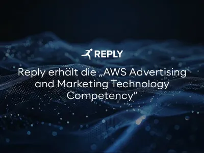 Reply erhält die "AWS Advertising and Marketing Technology Competency"