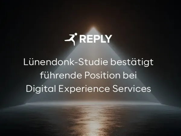 REPLY: Lünendonk-Studie bestätigt führende Position bei Digital Experience Services - KI-Agenten werden zum Gamechanger