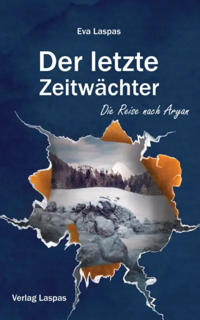 Magischer Realismus: &bdquo;Der letzte Zeitwächter, die Reise nach Aryan (2)&ldquo; &ndash; ein Roman besonderer Art