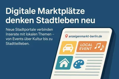 Digitale Marktplätze denken Stadtleben neu