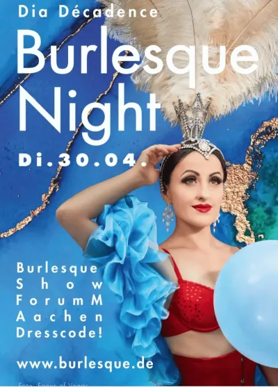 Event Aachen Einzigartige Burlesque-Show in Aachen und Düsseldorf