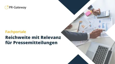 Fachportale: Reichweite mit Relevanz für Pressemitteilungen Fachportale: Reichweite mit Relevanz für Pressemitteilungen