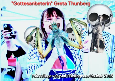 Greta Thunberg - von der "Klima-Heuschrecke" zur Israel-Gaza-Konflikt-Gottesanbeterin
