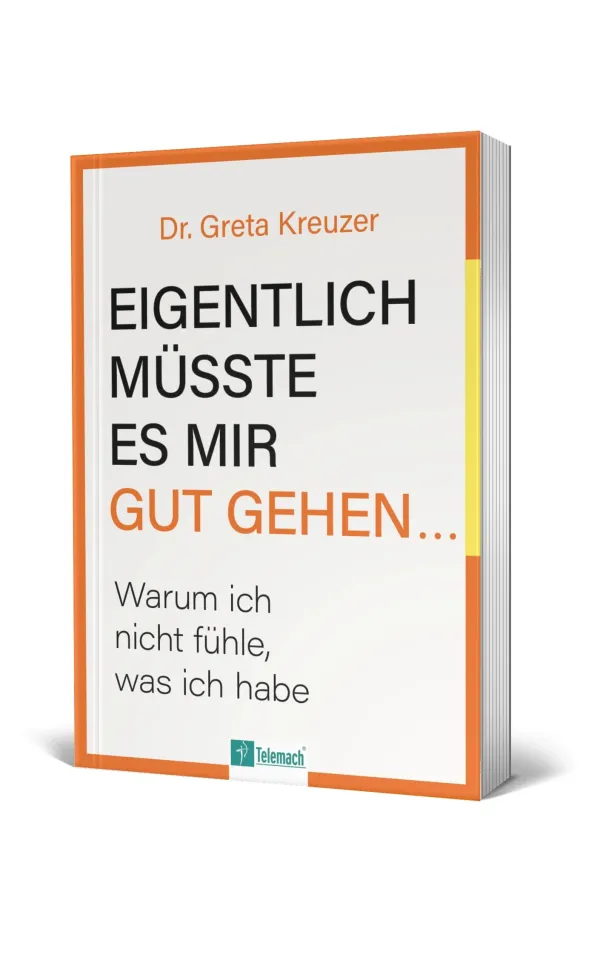 Greta Kreuzer: Eigentlich müsste es mir gut gehen ...