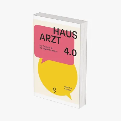 Hausarzt 4.0: Ein Plädoyer für die Hausarztmedizin
