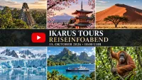 Sechs Reisen, ein Abend voller Fernweh: IKARUS TOURS lädt zum Reiseinfoabend ein