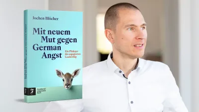Jochen Blöcher appelliert an die Deutschen, die „German Angst“, in „German Mut“ zu verwandeln. Ein Aufruf zur Überwindung der "German Angst" und Aktivierung des "German Muts"