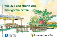 Kinder retten ihren Schulgarten mit Sonnenkraft - Eine Geschichte über Mut und Gemeinschaft