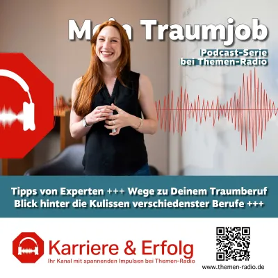 Karriere & Erfolg: Podcast-Serie "Mein Traumjob" gestartet