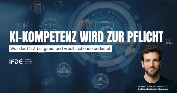 KI-Kompetenz wird zur Pflicht: Neue Anforderungen im digitalen Arbeitsmarkt