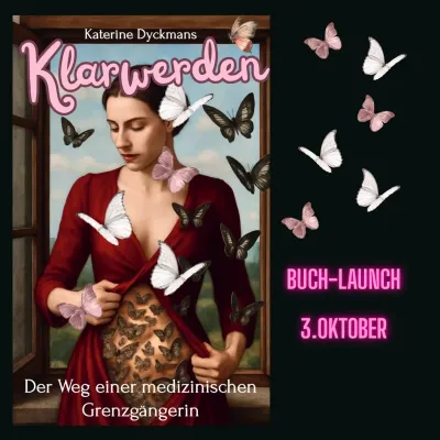 Buchvorstellung: "Klarwerden" von Katerine Dyckmans - authentisch, mutig, bewegend.