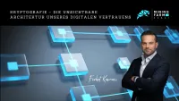 Kryptografie - Die unsichtbare Architektur unseres digitalen Vertrauens