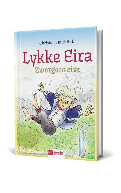 "Lykke Eira - Zwergenreise" - Christoph Buchfink