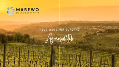Neue Wege für Europas Agrarpolitik - Fair, grün und leistungsorientiert