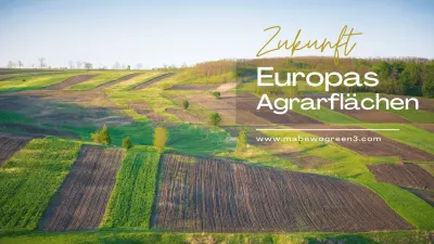 Zukunft auf europäischen Agrarflächen - intelligente Anbaumethoden