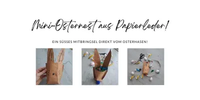 Nähanleitung "Mini Osternest aus Papierleder"