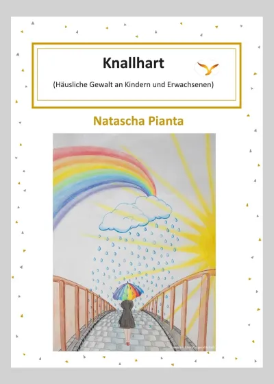 Natascha Pianta, Knallhart Natascha Pianta: Knallhart
