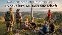 Natur erleben trotz Einschränkung: Exoskelette, Mut und Landschaft