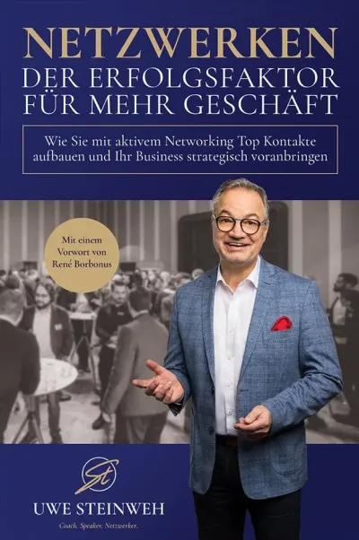 Netzwerken: Der Erfolgsfaktor für mehr Geschäft