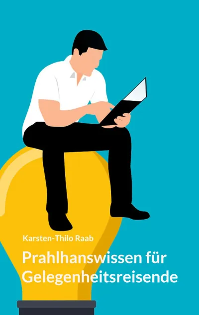 Neu erschienen: Prahlhanswissen für Gelegenheitsreisende