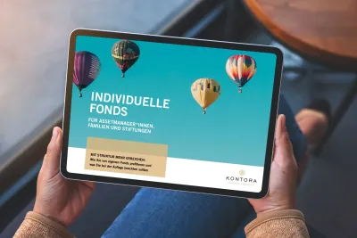 Das neue Whitepaper des Kontora Family Offices ist da: Individuelle Fonds Mit Struktur mehr erreichen: Whitepaper des Kontora Family Office zeigt Vorteile eigener Fonds