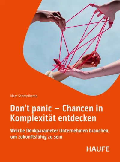 Neuerscheinung: Dont panic - Chancen in Komplexität entdecken