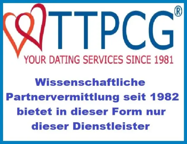 Partnervermittlung in perfekter Form bietet TTPCG&reg;