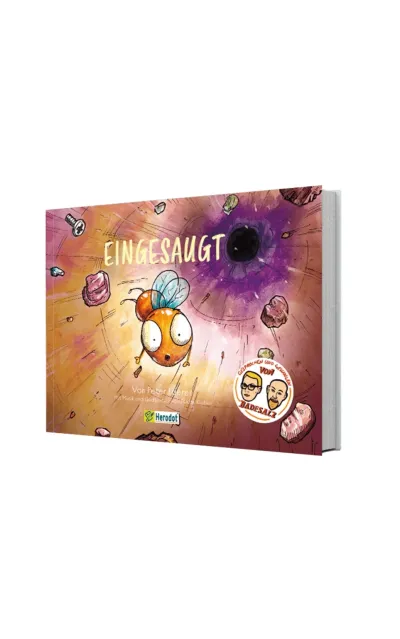 "Eingesaugt" - oder: Das Abenteuer der Eintagsfliege Bele