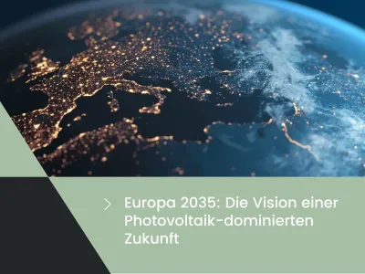 Photovoltaik in Europa 2035 - Energiekonzepte Deutschland GmbH Europa 2035: Die Vision einer Photovoltaik-dominierten Zukunft