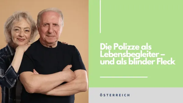 Die Polizze als Lebensbegleiter - und als blinder Fleck