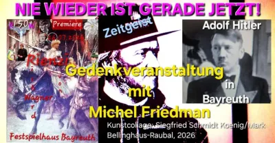 Poster für die Gedenkveranstaltung mit Michel Friedman zum Thema NS-Aufarbeitung der Bayreuther R.W.-Festspiele Rienzi, der letzte der Tribunen von Richard Wagner & Gedenkveranstaltung mit Michel Friedman, Katharina Wagner