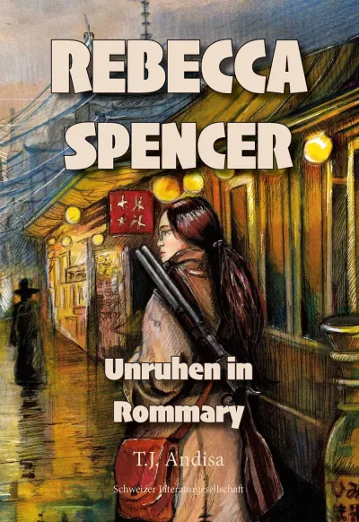 Rebecca Spencer, T.J. Andisa, Schweizer Literaturgesellschaft Sommerlektüre für den Strand: Rebecca Spencer ermittelt