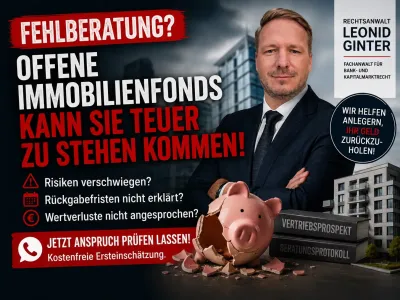 Rechtsanwalt Leonid Ginter - offene Immobilienfonds Offene Immobilienfonds: Schadensersatz bei Fehlberatung