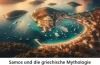 Samos: Moderne Inselrealität und griechische Mythologie