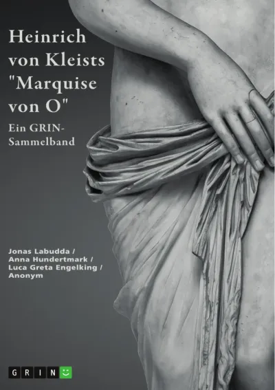 Von Schuld und Rollenbildern: Kleists "Marquise von O..."