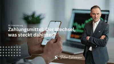 Zahlungsmittel: Der Wechsel, was steckt dahinter?