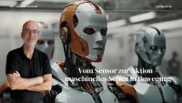Vom Sensor zur Aktion – maschinelles Sehen in Bewegung - Eyroq mit Andreas Krensel Vom Sensor zur Aktion - maschinelles Sehen in Bewegung