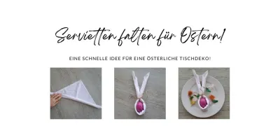 Servietten falten für Ostern - Osterhasen aus Stoffservietten