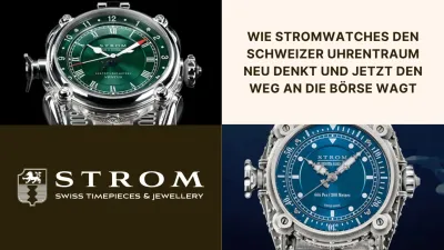 Wie Stromwatches den Schweizer Uhrentraum neu denkt und jetzt den Weg an die BoÌrse wagt "Utor vestri tempore" - Nutze Deine Zeit: Wie Stromwatches den Schweizer Uhrentraum neu denkt und jetzt den Weg an die Börse wagt
