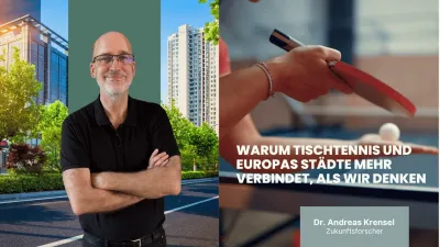 Aufschlag für die Zukunft: Warum Tischtennis und Europas Städte mehr verbindet, als wir denken
