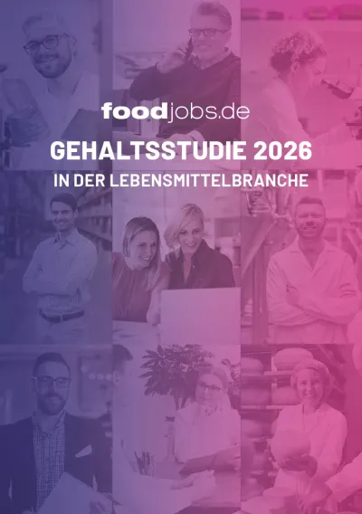 Titelblatt zur foodjobs Gehaltsstudie in der Lebensmittelbranche 2026 foodjobs Gehaltsstudie 2026: Fach- und Führungskräfte in der Lebensmittelbranche haben ein mittleres Brutto- Jahresgehalt von 62.000 €