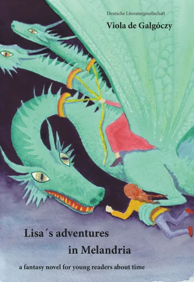 Viola de Galgóczys „Lisa’s Abenteuer in Melandria“ erscheinen in englischer Sprache