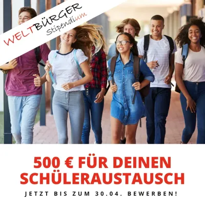WELTBÜRGER-Stipendien: Unterstützung für den Schüleraustausch