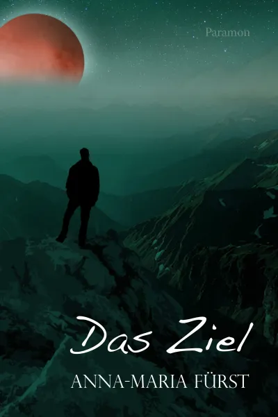 Das Ziel - Anna-Maria Fürst veröffentlicht erstes Buch